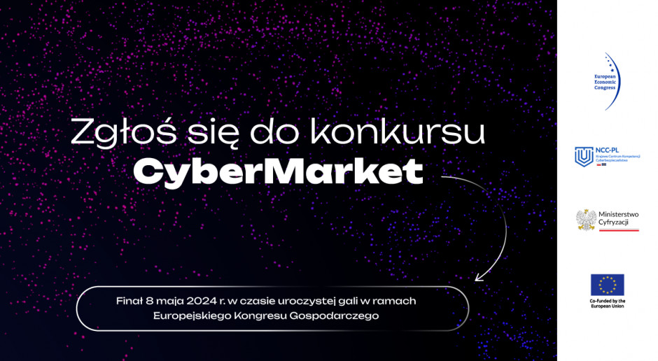 CyberMarket – startuje nowy konkurs z obszaru cyberbezpieczeństwa