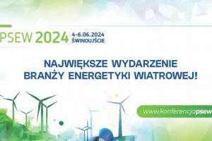 Konferencja PSEW2024: Energetyka wiatrowa czeka na przestrzeń do rozwoju